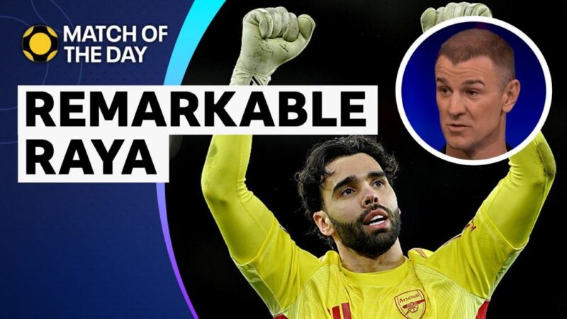 Explained: Hart breaks down why ‘disciplined’ Raya is so good