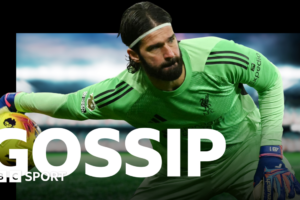 Transfer Update: Inter & Juve want Alisson – Tuesday’s gossip