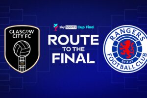 Glasgow City & Rangers’ route to the Sky Sports Cup Final — What We Know