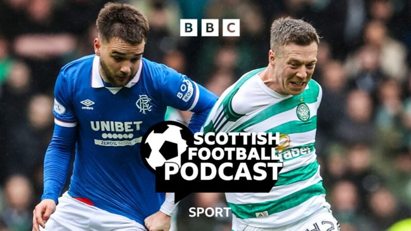 Scottish Cup: Podcast: Seething mass of anxiety’ – Old Firm Scottish Cup clash preview