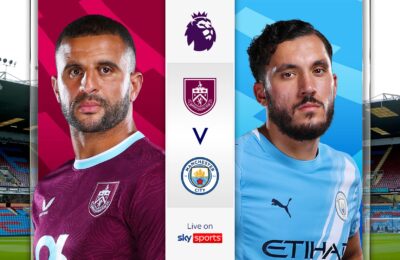 Burnley vs Man City team news LIVE on Sky! City aiming for top spot...