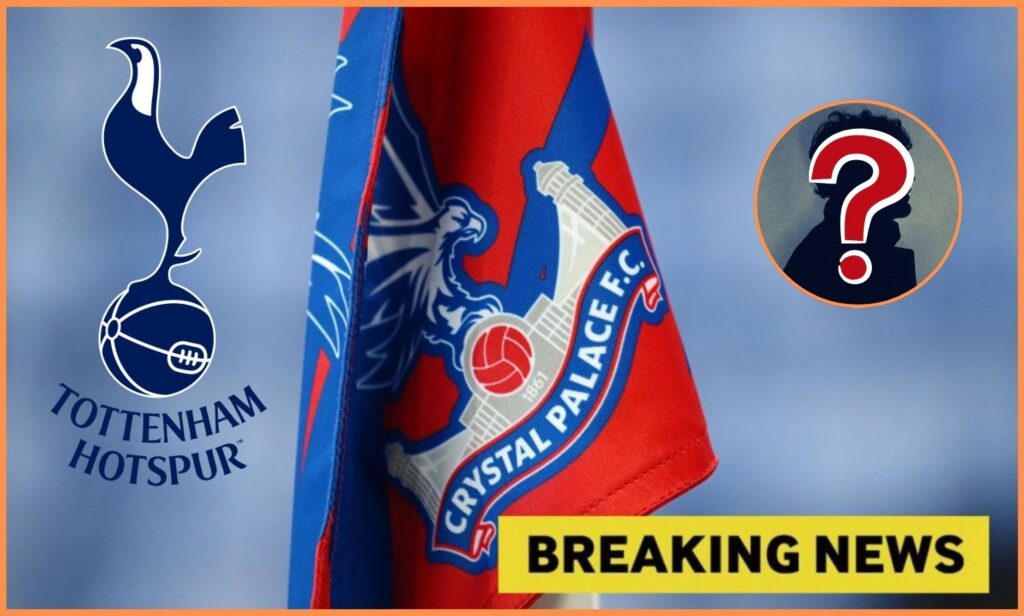 Crystal Palace star linked with Tottenham makes surprise agency switch behind the scenes