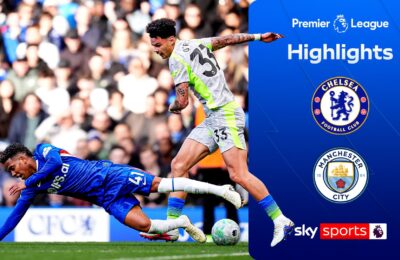 Man City blow PL title race wide open with massive win at Chelsea